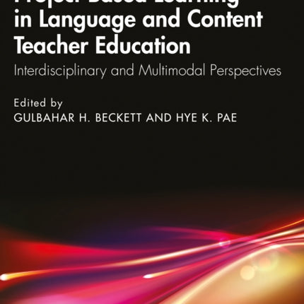 ProjectBased Learning in Language and Content Teacher Education