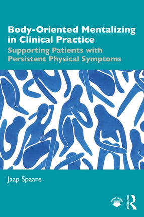 BodyOriented Mentalizing in Clinical Practice