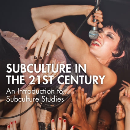 Subculture in the 21st Century