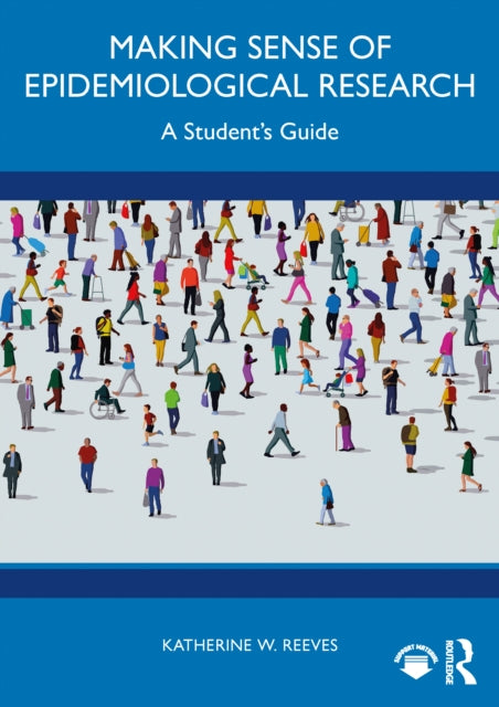Making Sense of Epidemiological Research
