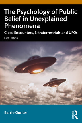 The Psychology of Public Belief in Unexplained Phenomena