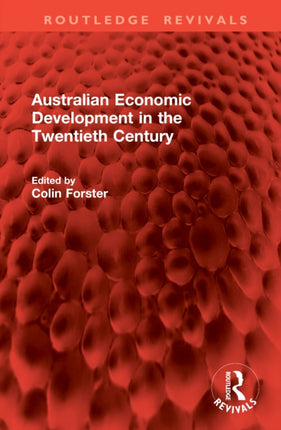 Australian Economic Development in the Twentieth