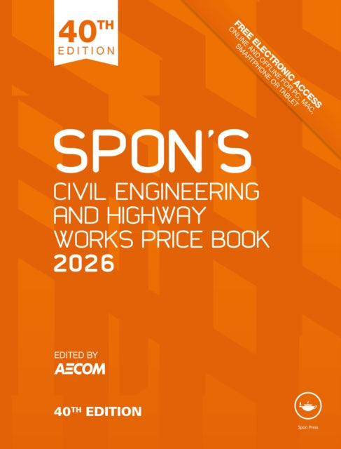 Spons Civil Engineering and Highway Works Price Book 2026