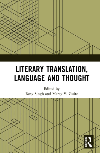Literary Translation Language and Thought