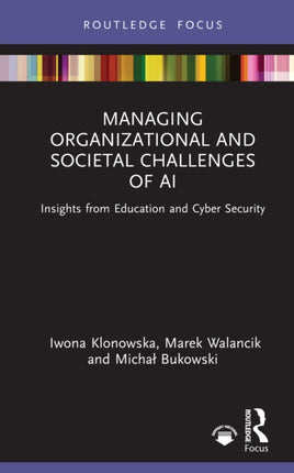Managing Organizational and Societal Challenges of AI
