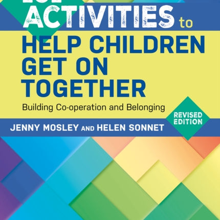 101 Activities to Help Children Get On Together