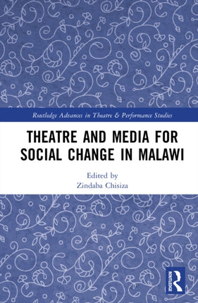 Theatre and Media for Social Change in Malawi