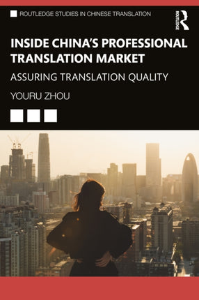 Inside Chinaâs Professional Translation Market