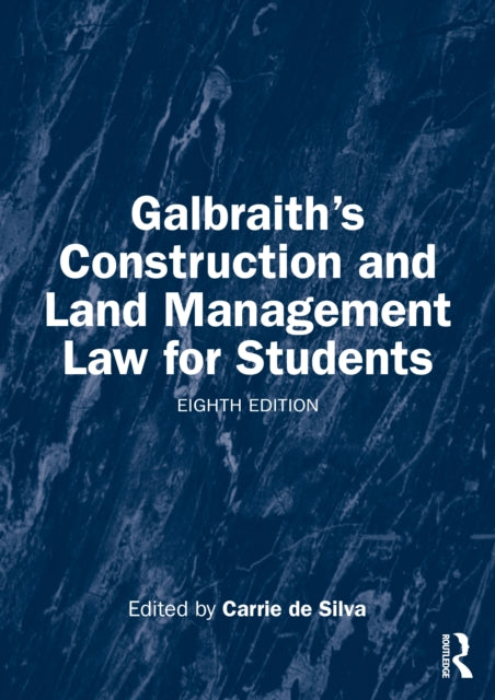 Galbraiths Construction and Land Management Law for Students