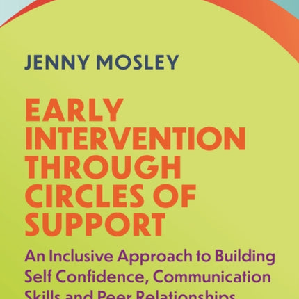 Early Intervention Through Circles of Support