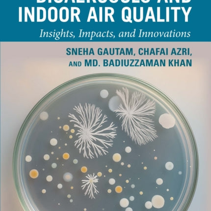 Bioaerosols and Indoor Air Quality