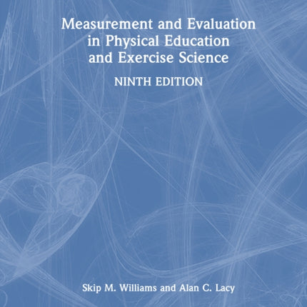 Measurement and Evaluation in Physical Education and Exercise Science