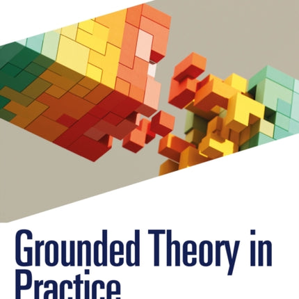 Grounded Theory in Practice