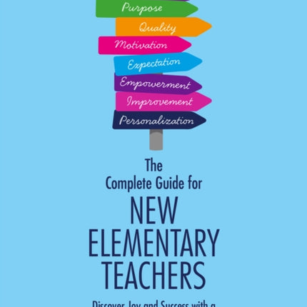 The Complete Guide for New Elementary Teachers