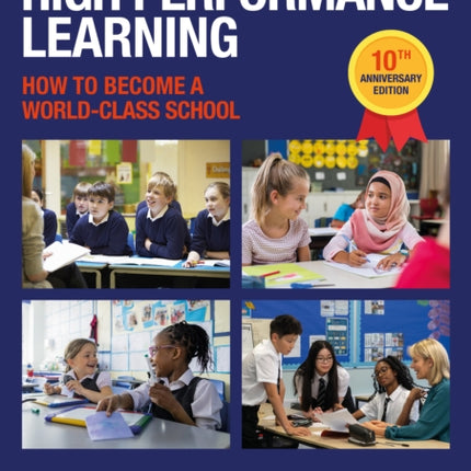 High Performance Learning How to Become a World Class School