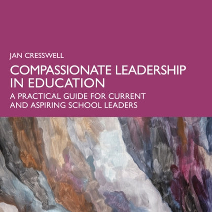 Compassionate Leadership in Education