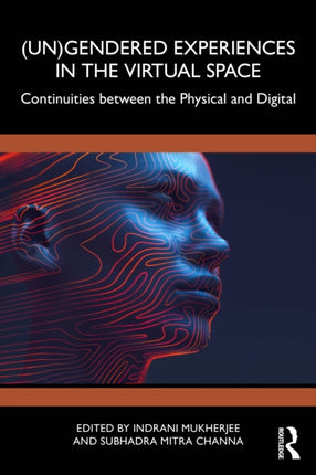 Un Gendered Experiences in the Virtual Space