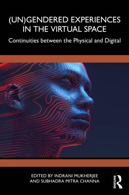 Un Gendered Experiences in the Virtual Space
