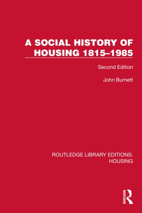 A Social History of Housing 1815â1985
