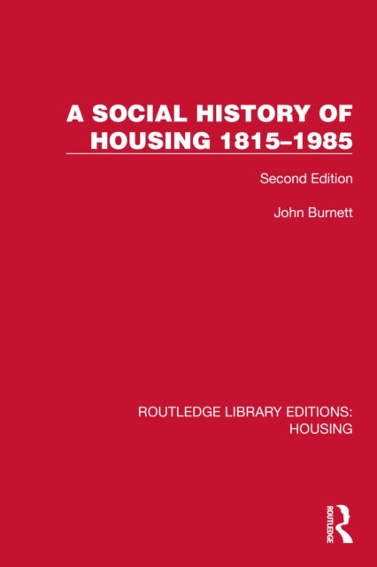 A Social History of Housing 1815â1985