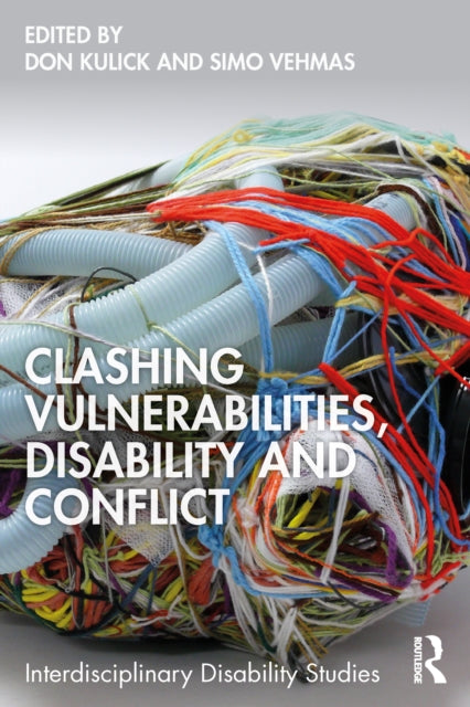 Clashing Vulnerabilities Disability and Conflict