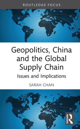 Geopolitics China and the Global Supply Chain