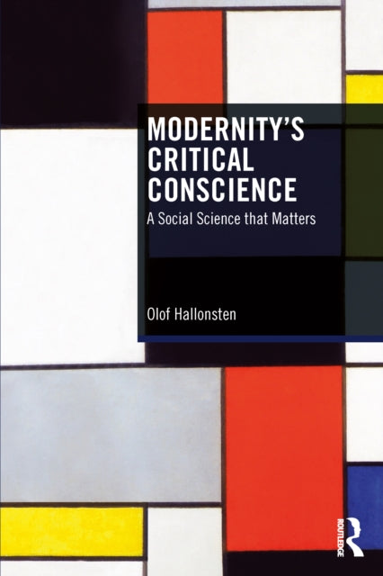 Modernitys Critical Conscience