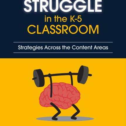 Productive Struggle in the K5 Classroom