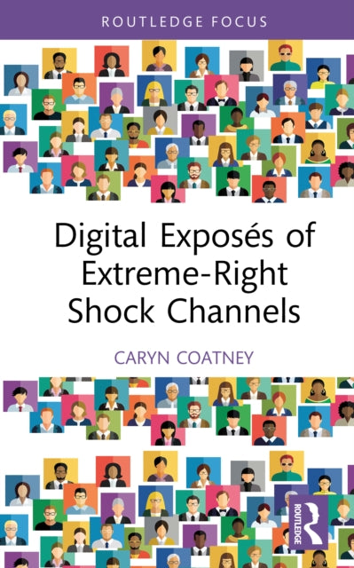Digital ExposÃs of ExtremeRight Shock Channels