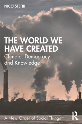 The World We Have Created