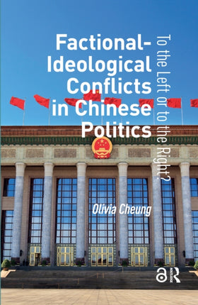 FactionalIdeological Conflicts in Chinese Politics