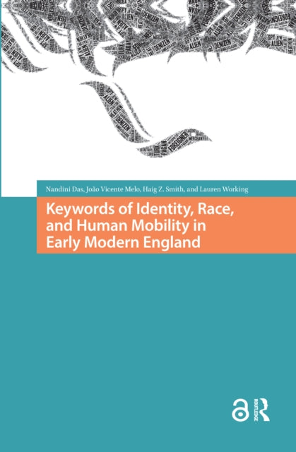 Keywords of Identity Race and Human Mobility in Early Modern England