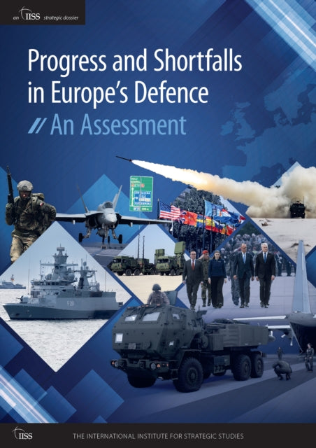 Progress and Shortfalls in Europes Defence