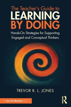 The Teachers Guide to Learning by Doing