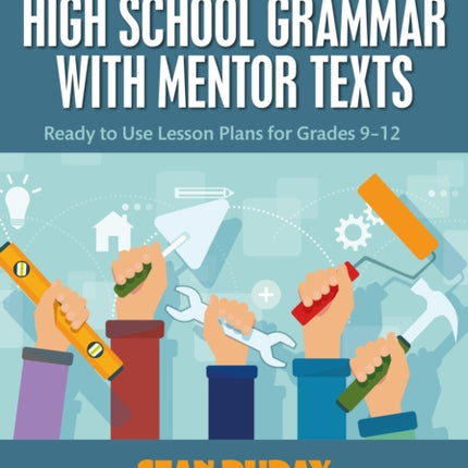 Teaching High School Grammar with Mentor Texts