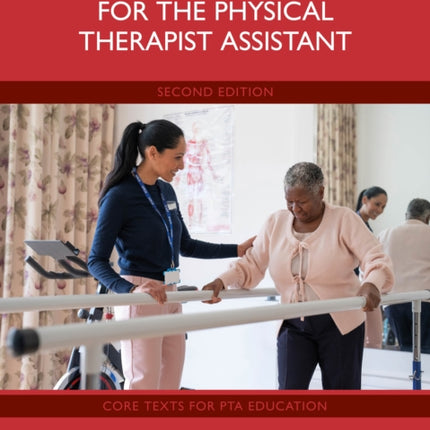 Geriatric Rehabilitation for the Physical Therapist Assistant