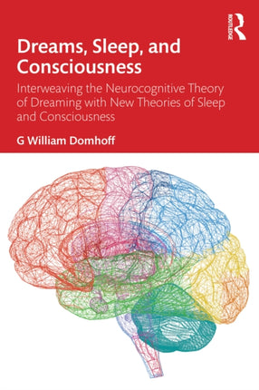Dreams Sleep and Consciousness