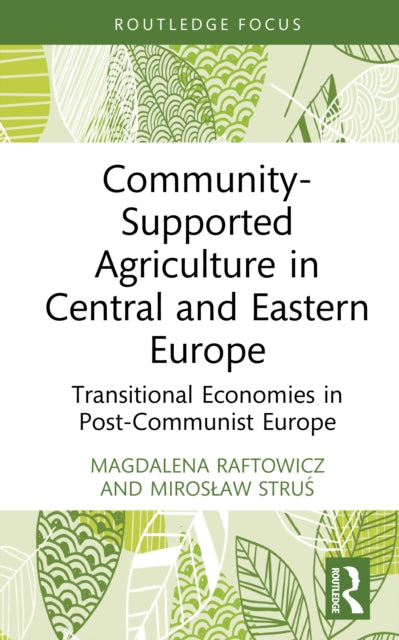 CommunitySupported Agriculture in Central and Eastern Europe