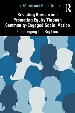 Resisting Racism and Promoting Equity Through CommunityEngaged Social Action
