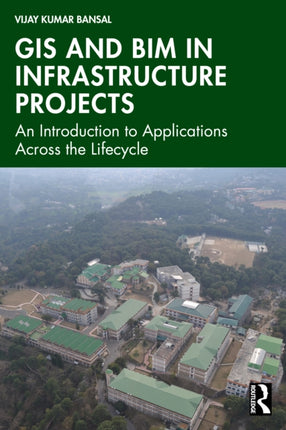 GIS and BIM in Infrastructure Projects