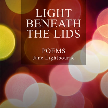 Light Beneath The Lids