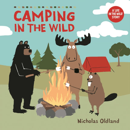 Camping In The Wild