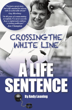 Crossing The White Line A Life Sentence