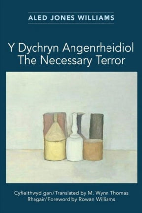 Y Dychryn Angenrheidiol  The Necessary Terror