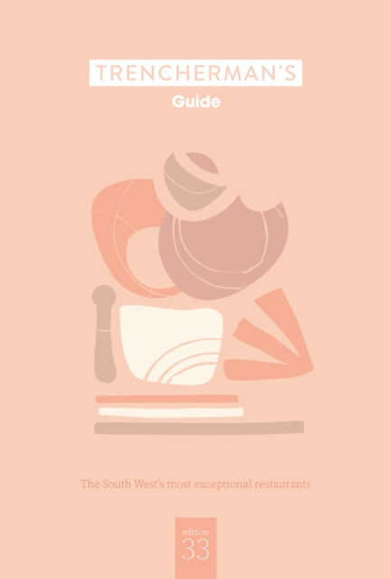 Trenchermans Guide No 33