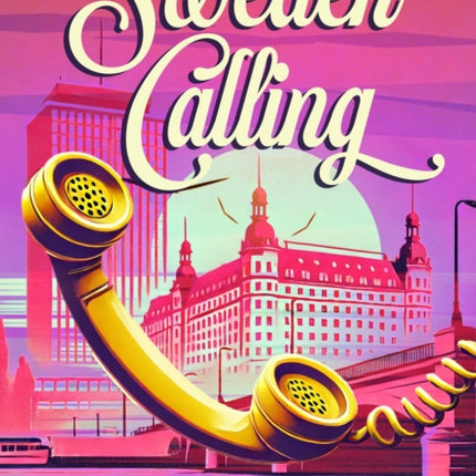 Sweden calling