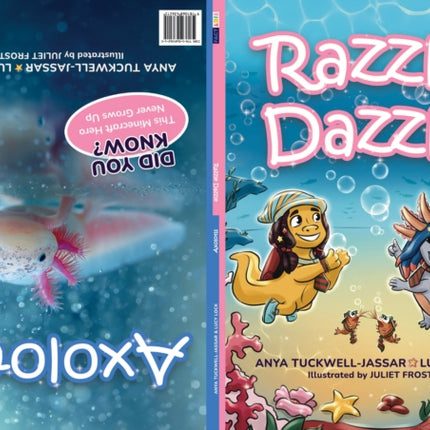 Razzle Dazzle  Axolotls