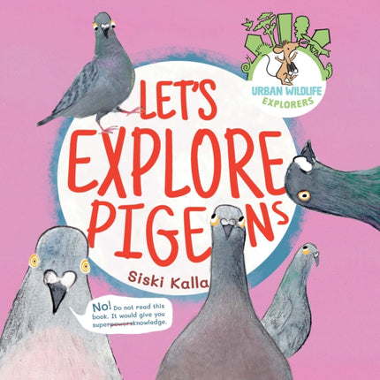 Lets Explore Pigeons