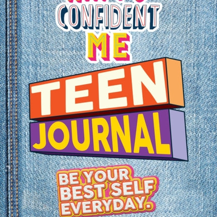 Happy Confident Me Teen Journal