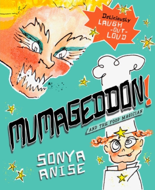 MUMAGEDDON And the Food Magician